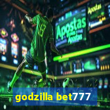 godzilla bet777